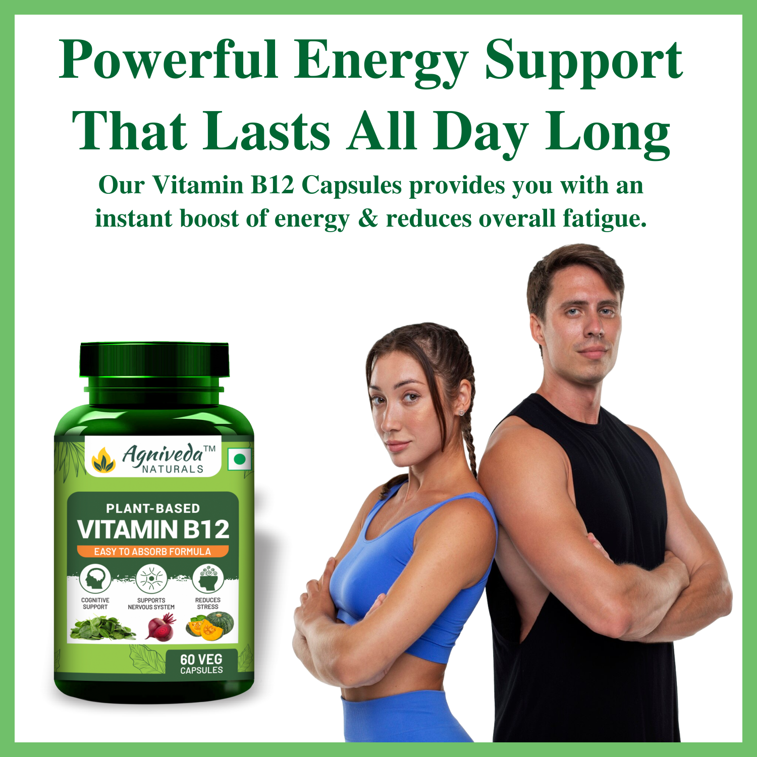 Agniveda Naturals Plant Based Vitamin B12 supplement for Men & Women (60 Capsules) | Natural Formulation for Vegetarians & Vegans to support Nervous System & Brain Function