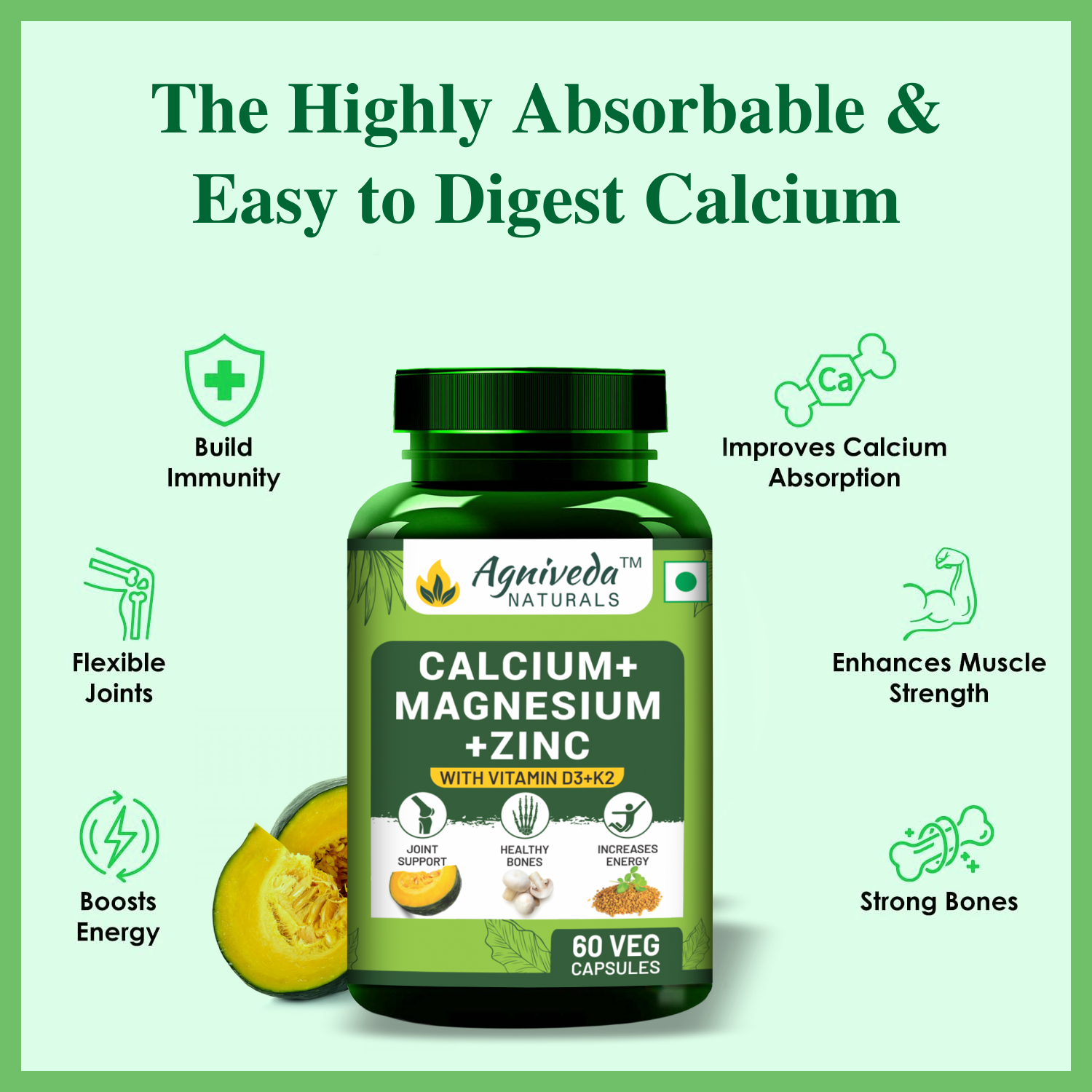 Agniveda Naturals Plant-Based Calcium Magnesium Zinc Vitamin D3 & K2MK7 | Supplement for Women and Men, Joint & Immunity Support - 60 Vegetarian Capsules